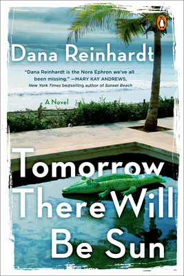 Tomorrow There Will Be Sun - Dana Reinhardt
