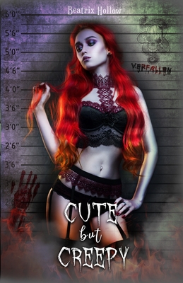 Cute but Creepy - Beatrix Hollow