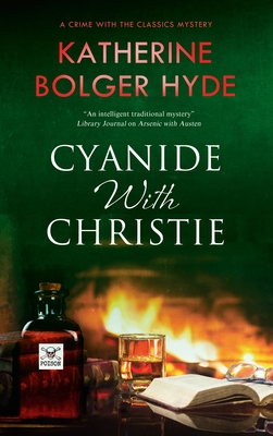 Cyanide with Christie - Katherine Bolger Hyde