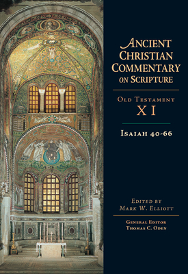 Coperta cărții 'Isaiah 40-66: Volume 11 Volume 11 - Mark W. Elliott'