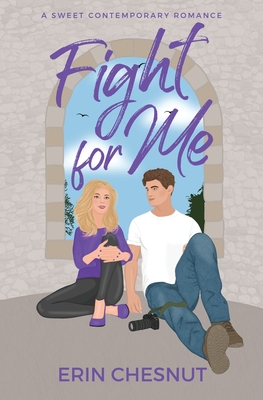 Fight for Me - Erin Chesnut