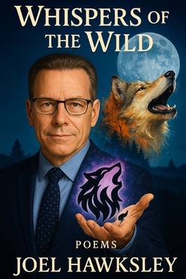 Whispers of the Wild - Joel Hawksley