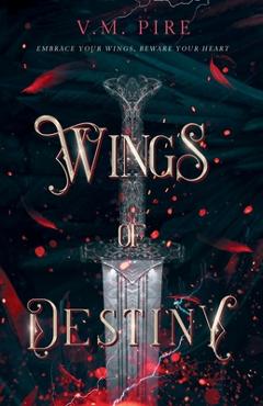 Coperta cărții 'Wings of Destiny - V. M. Pire'