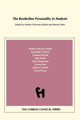 Coperta cărții 'The Borderline Personality in Analysis (Chiron Clinical Series) - Salant Nathan Schwartz'