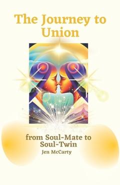 Coperta cărții 'The Journey to Union - Jen Mccarty'