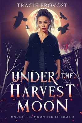 Coperta cărții 'Under the Harvest Moon - Tracie Provost'