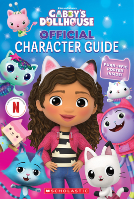 The Official Gabby's Dollhouse Character Guide with Poster - Jeanette Lane