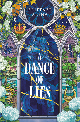 A Dance of Lies - Brittney Arena