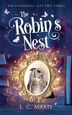 Coperta cărții 'The Robin's Nest - L. C. Maxie'