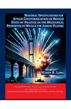 Coperta cărții 'Material Specifications for Attack Countermeasures on Bridges - Wendy R. Long'