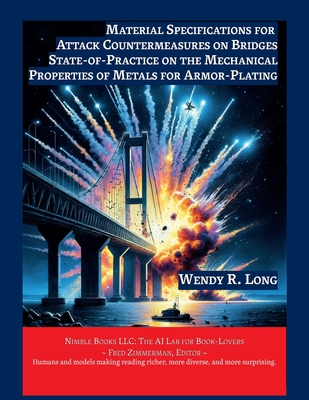 Coperta cărții 'Material Specifications for Attack Countermeasures on Bridges - Wendy R. Long'