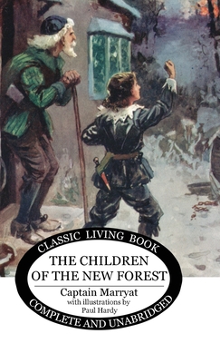 The Children of the New Forest - Captain Marryat