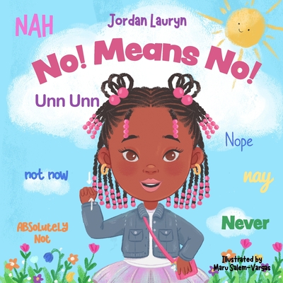 No! Means No! - Jordan Lauryn