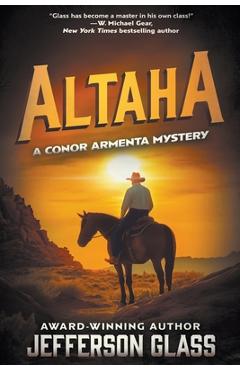 Altaha: A Conor Armenta Western Mystery - Jefferson Glass