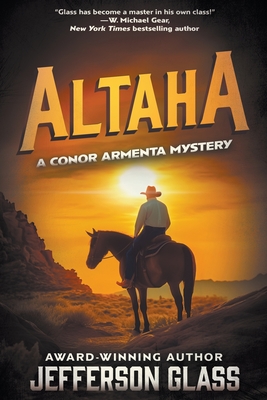 Altaha: A Conor Armenta Western Mystery - Jefferson Glass