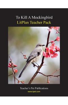 Coperta cărții 'Litplan Teacher Pack: To Kill a Mockingbird - Mary B. Collins'