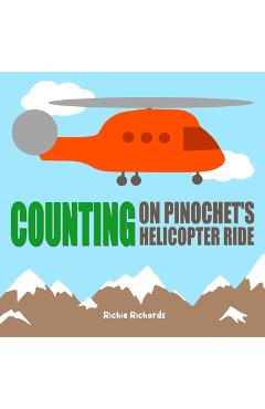 Coperta cărții 'Counting on Pinochet's Helicopter Ride - Richie Richards'