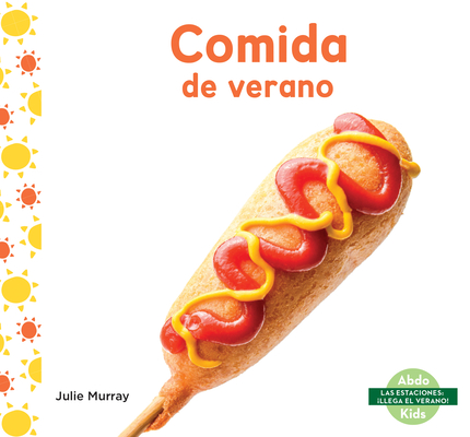Comida de Verano (Summer Food) - Julie Murray