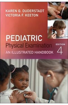 Coperta cărții 'Pediatric Physical Examination: An Illustrated Handbook - Karen G. Duderstadt'