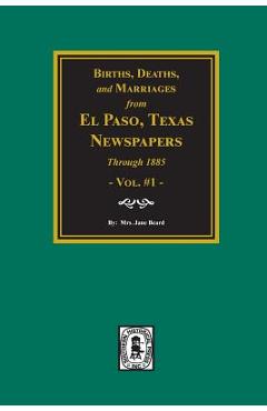 Coperta cărții 'Births, Deaths and Marriages from El Paso Newspapers through 1885 - Jane Beard'
