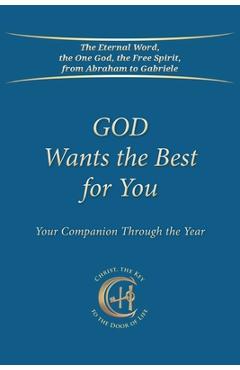 Coperta cărții 'God Wants the Best for You: Your Companion Through the Year -'