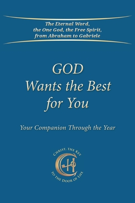 Coperta cărții 'God Wants the Best for You: Your Companion Through the Year -'