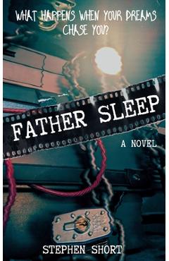 Coperta cărții 'Father Sleep - Stephen Short'