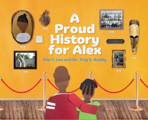 Coperta cărții 'A Proud History for Alex - Kim C. Lee'