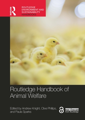 Routledge Handbook of Animal Welfare - Andrew Knight