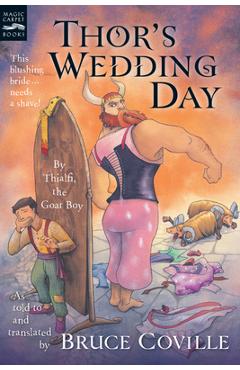Coperta cărții 'Thor's Wedding Day: By Thialfi, the Goat Boy, as Told to and Translated by Bruce Coville - Bruce Coville'