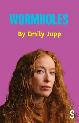 Wormholes - Emily Jupp