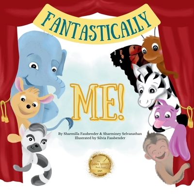 Fantastically Me! - Sharminey Selvanathan