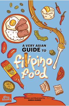 Coperta cărții 'A Very Asian Guide to Filipino Food - Amira Humes'