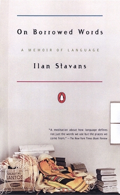Coperta cărții 'On Borrowed Words: A Memoir of Language - Ilan Stavans'