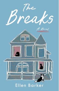 The Breaks - Ellen Barker