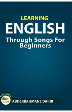 Coperta cărții 'Learning English Through Songs For Beginners - Abderrahmane Dakir'
