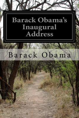 Barack Obama's Inaugural Address - Barack Obama
