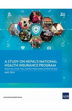 Poza produsului A Study on Nepal's National Health Insurance Program - Rakesh Ayer