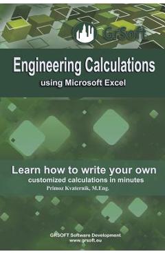 Coperta cărții 'Engineering Calculations using Microsoft Excel: Learn how to write your own customized calculations in minutes -'