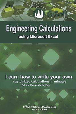 Coperta cărții 'Engineering Calculations using Microsoft Excel: Learn how to write your own customized calculations in minutes -'