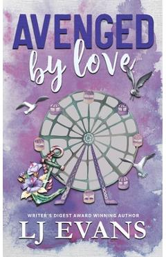Coperta cărții 'Avenged by Love: A Friends-to-lovers, Military Romance - Lj Evans'