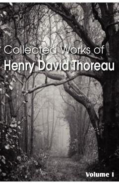 Coperta cărții 'Collected Works of Henry David Thoreau - Henry David Thoreau'