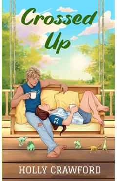 Coperta cărții 'Crossed Up - Holly Crawford'