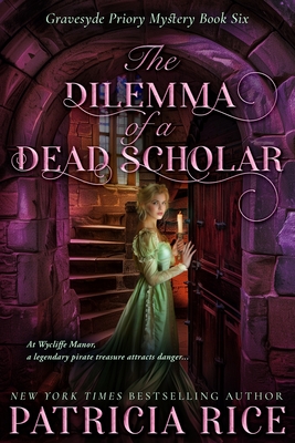 Coperta cărții 'The Dilemma of a Dead Scholar - Patricia Rice'