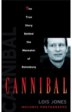 Coperta cărții 'Cannibal - Lois Jones'