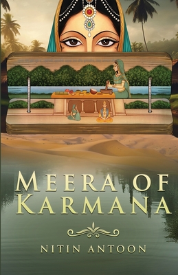 Meera of Karmana - Nitin Antoon