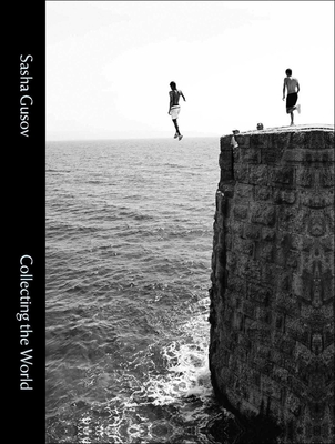 Collecting the World - Sasha Gusov
