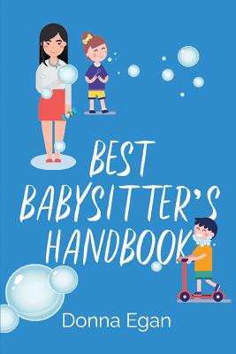 Coperta cărții 'Best Babysitter's Handbook - Donna Egan'