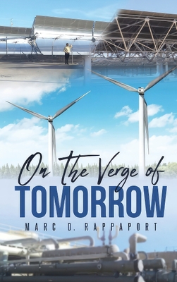 On The Verge Of Tomorrow - Marc D. Rappaport