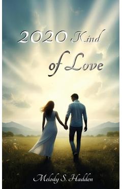 Coperta cărții '2020 Kind of Love - Melody Hadden'